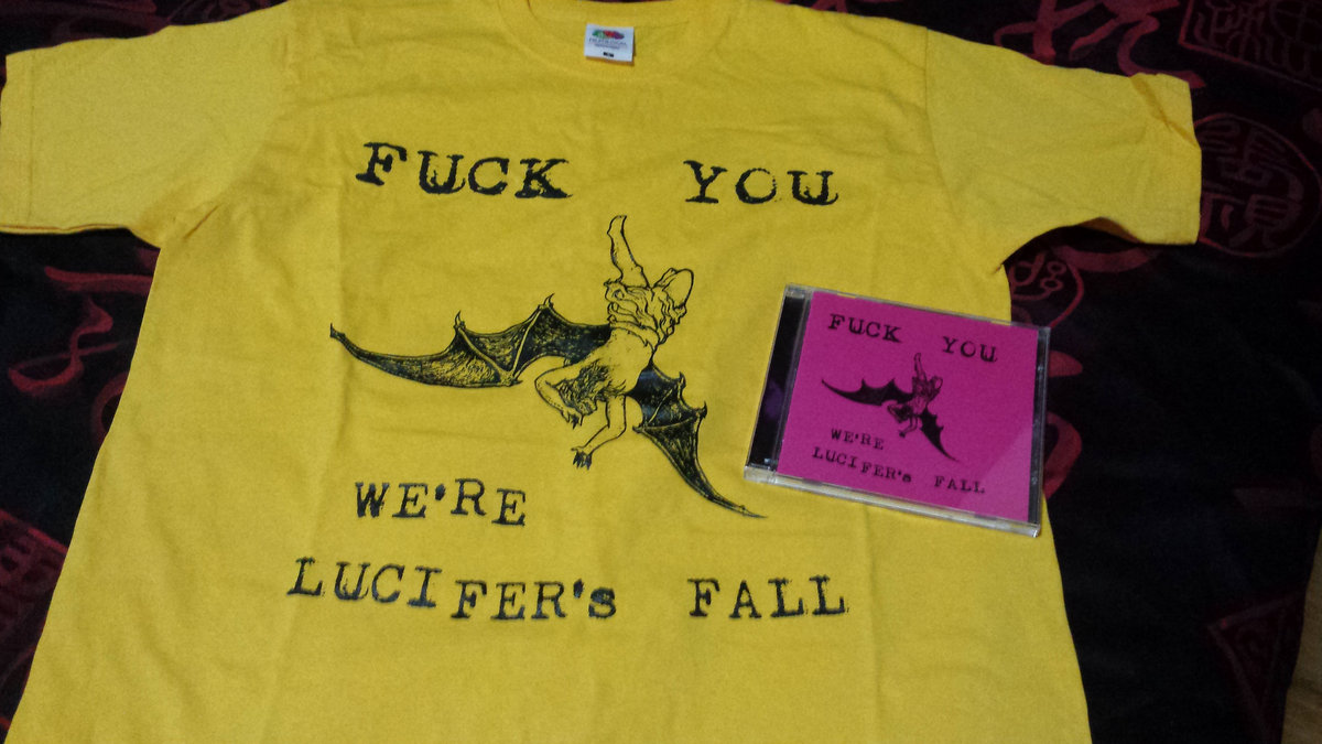 Fuck You We Re Lucifer S Fall Lucifer S Fall