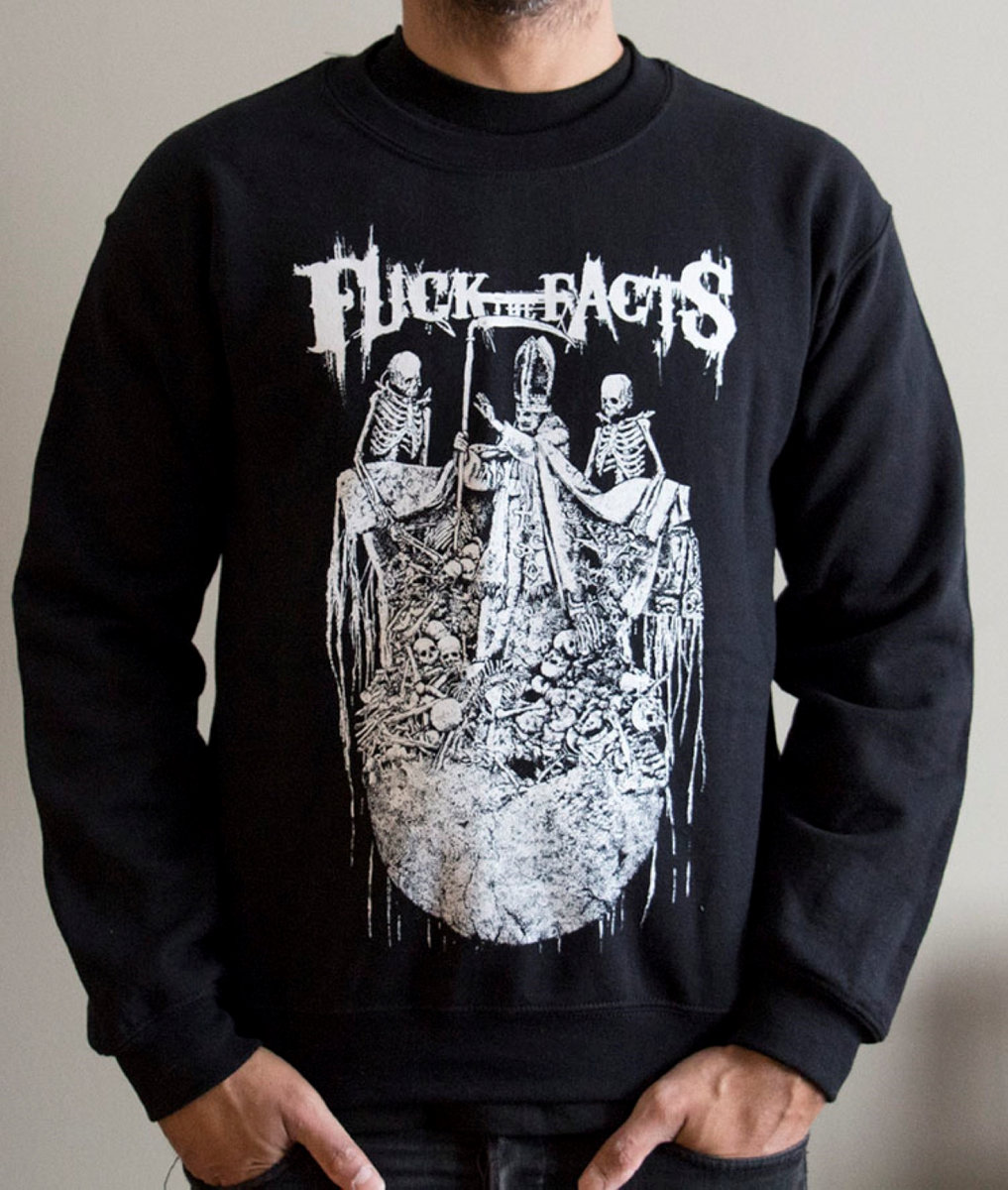 Religious Filth Sweater Fuck The Facts