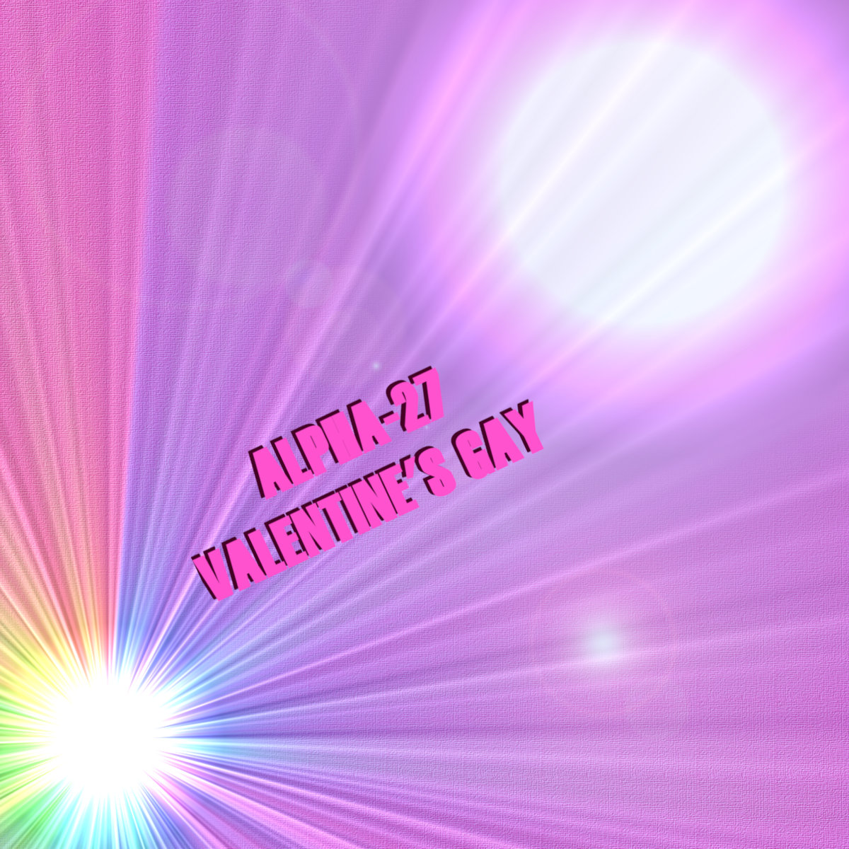 Valentine S Gay Alpha