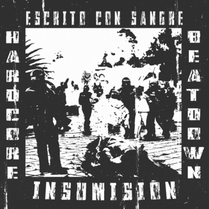 Escrito Con Sangre Insumisión Insumisión Hardcore Slamdown