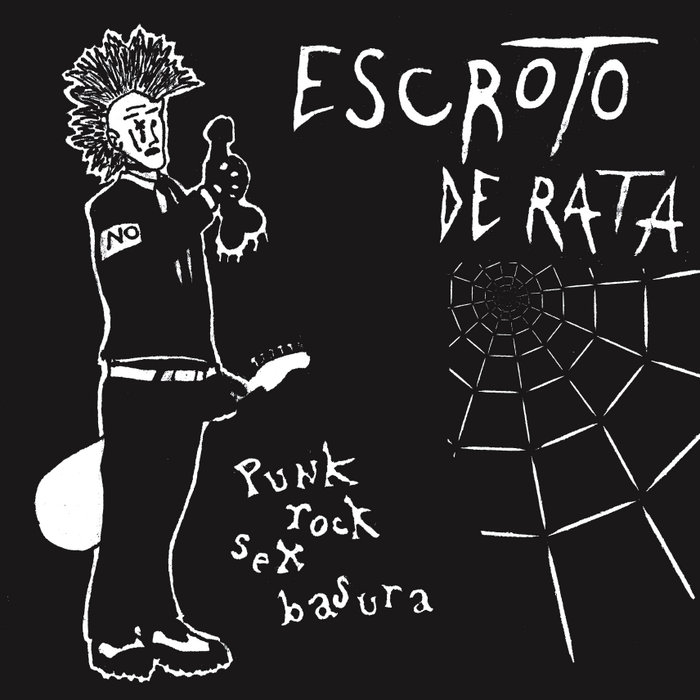 Punk Rock Sex Basura LP Escroto De Rata LA VIDA ES UN MUS DISCOS