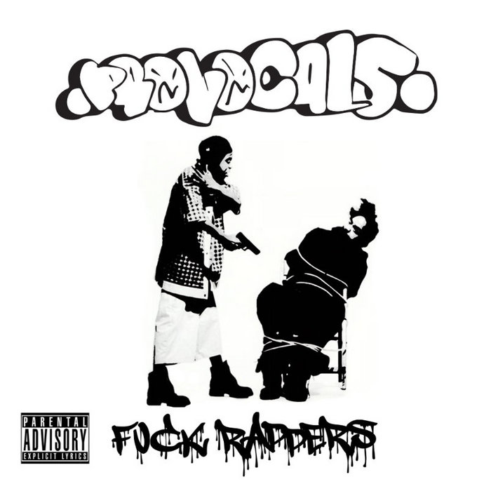 Fuck Rappers Provocalz