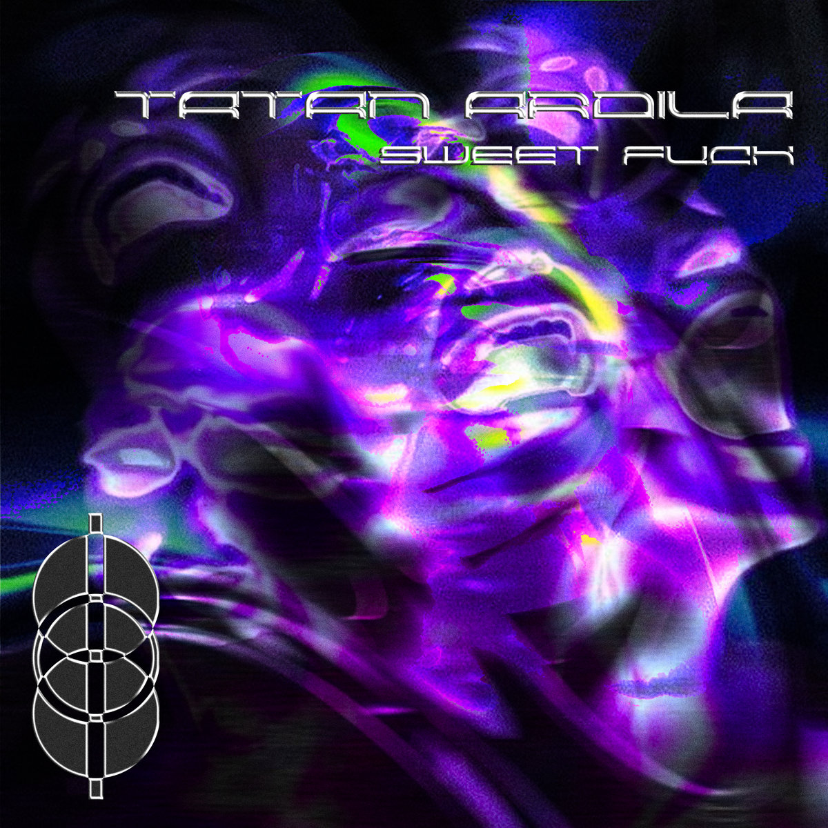 Sweet Fuck EP Tatan Ardila Rave Weapons