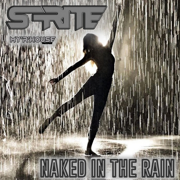 Naked In The Rain S Rite