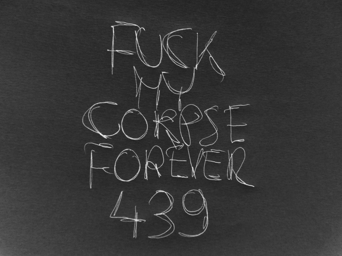 Fuck My Corpse Forever