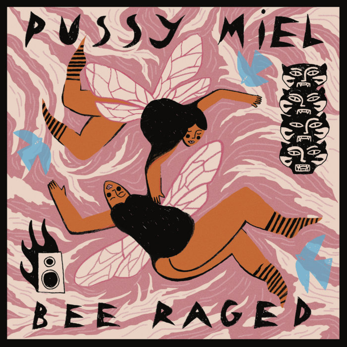 Pussy Miel Bee Raged A Tant Rêver Du Roi Records