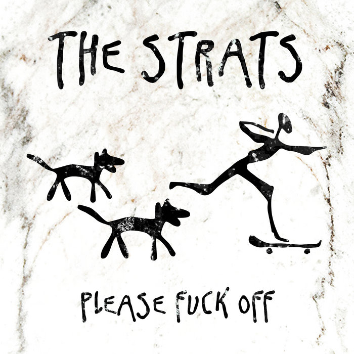 Please Fuck Off The Strats
