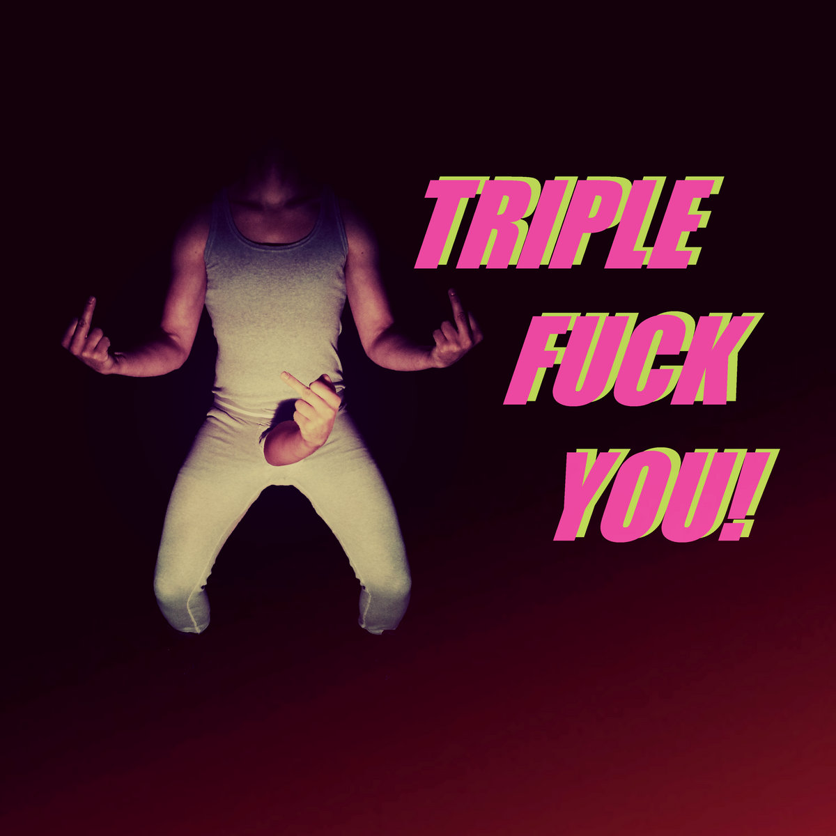 TRIPLE FUCK YOU Mount Logan