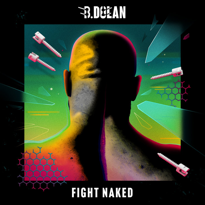 Fight Naked LP B Dolan