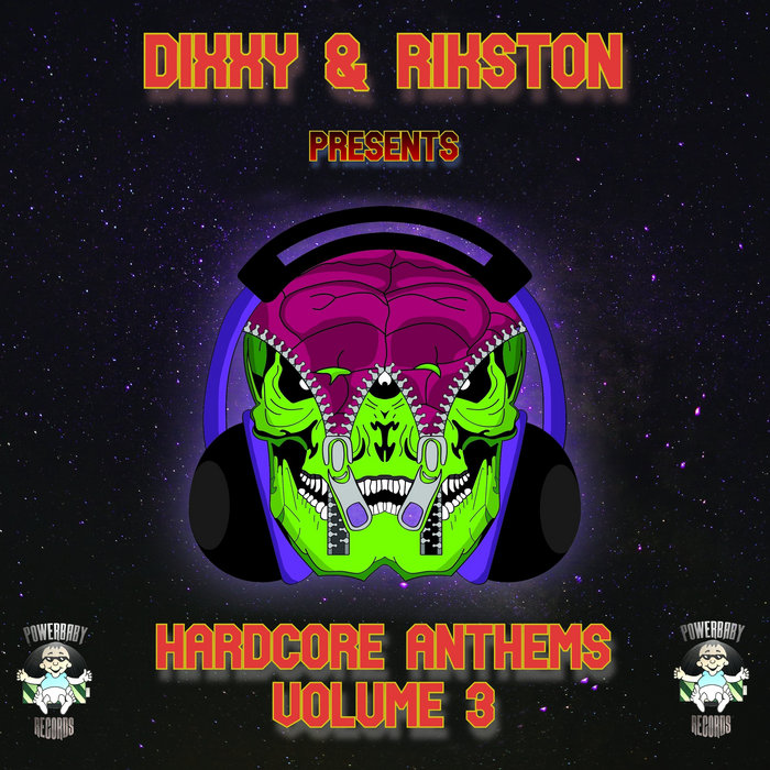 Hardcore Anthems Volume Dixxy Rikston Dixxy
