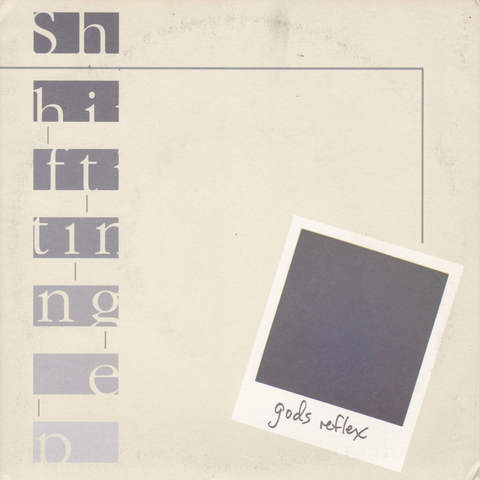 Shifting EP 1 Gods Reflex DuPage County Hardcore