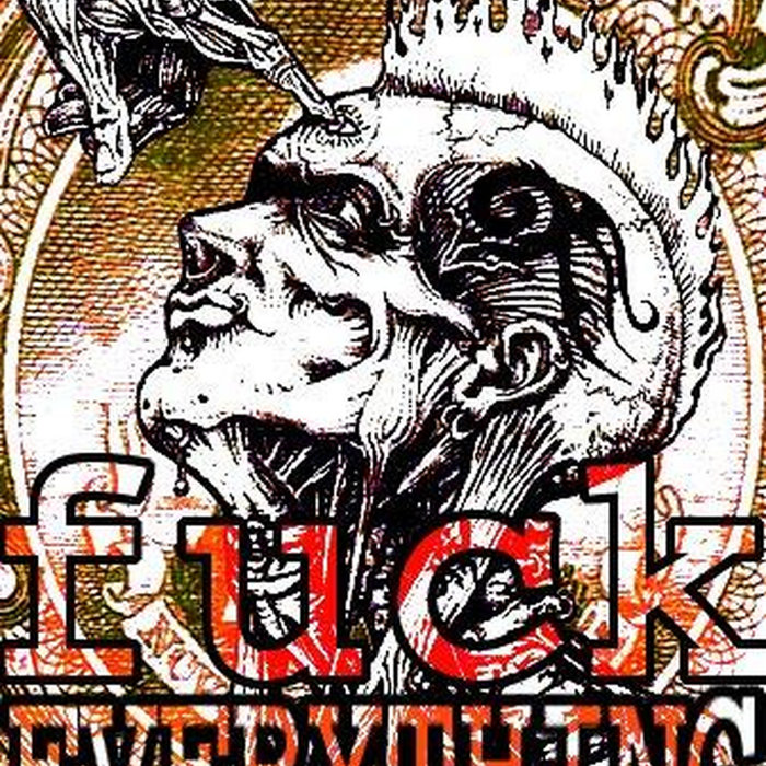 Demo Fuck Everything