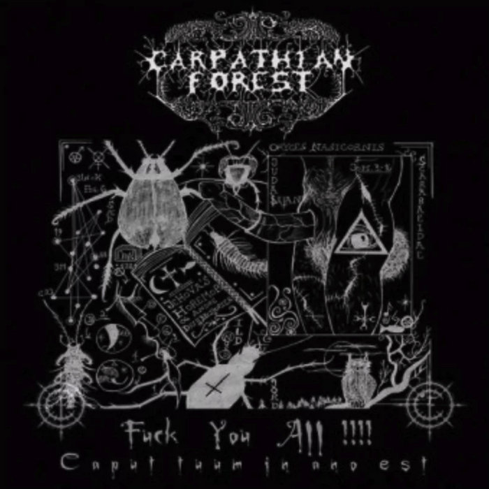 Fuck You All Carpathian Forest