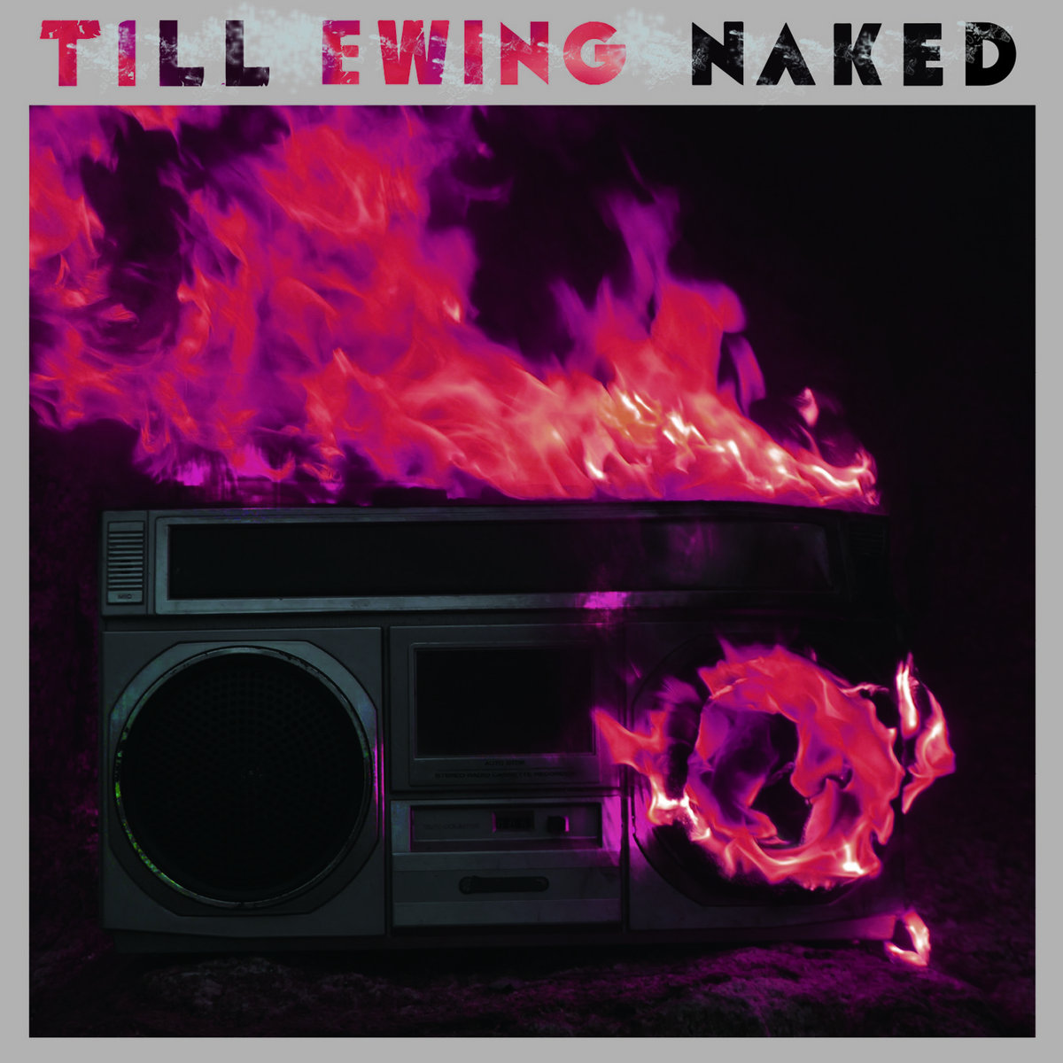 NAKED TILL EWING