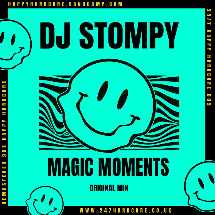 Magic Moments DJ Stompy Happy Hardcore