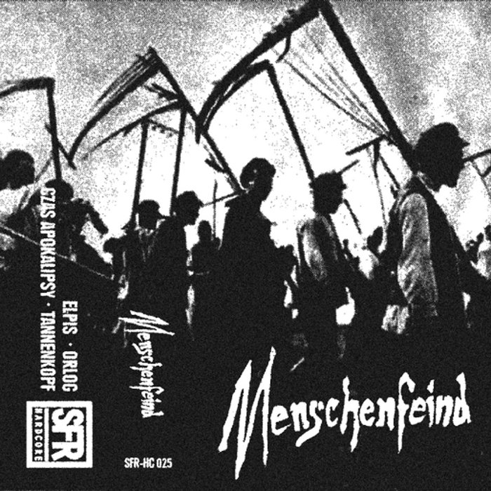 Demo MENSCHENFEIND SFR HARDCORE