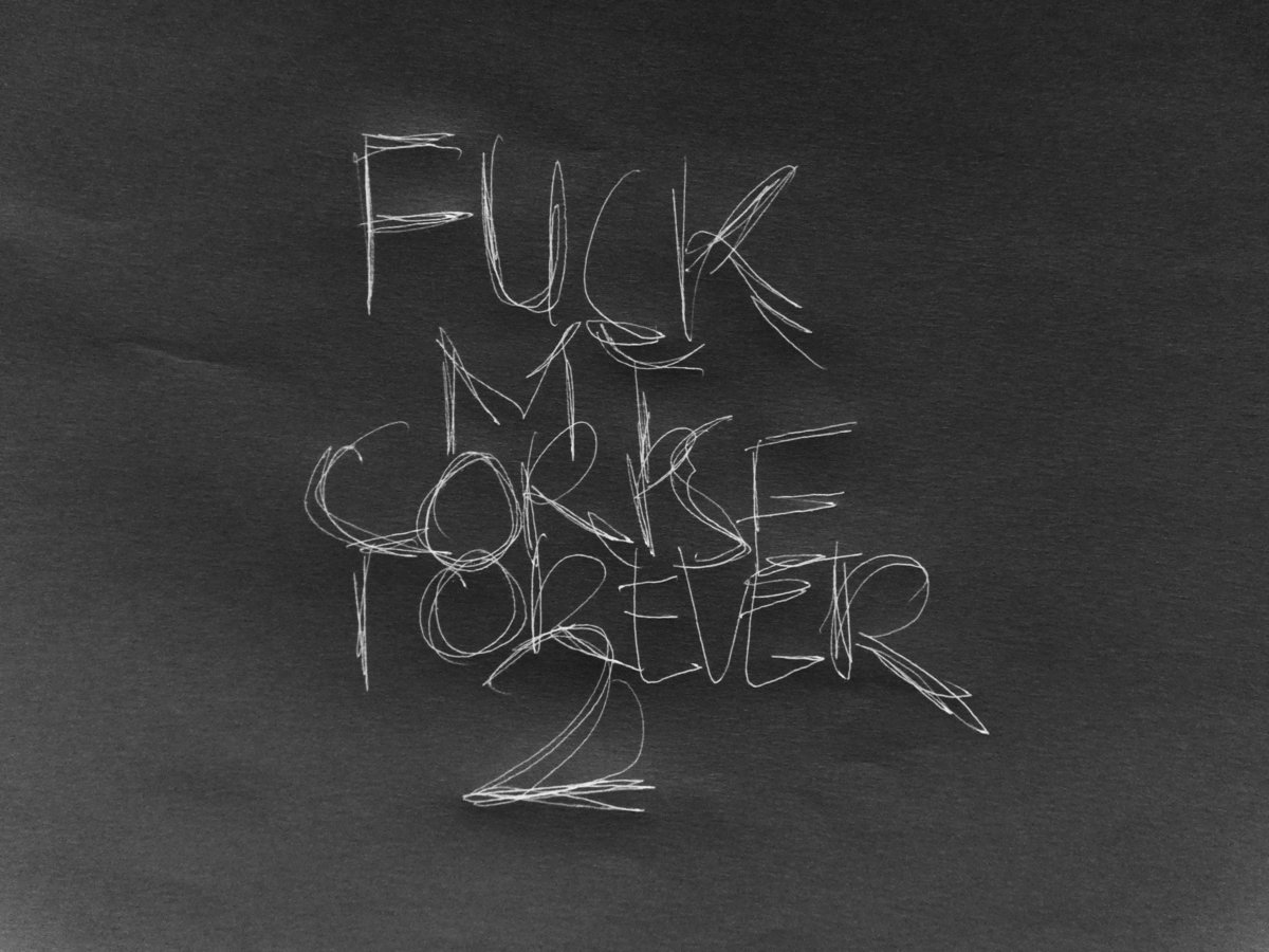 Fuck My Corpse Forever