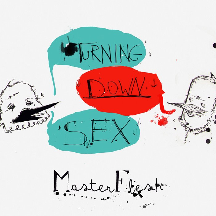 Masterflesh Turning Down Sex