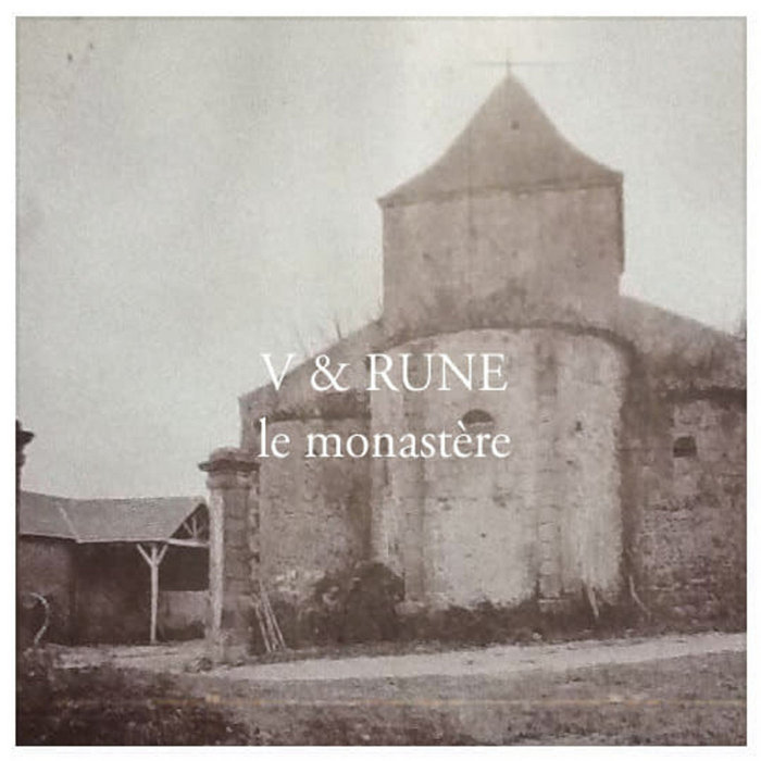 Le Monastère V RUNE FUCK LABELS FUCK MASTERING