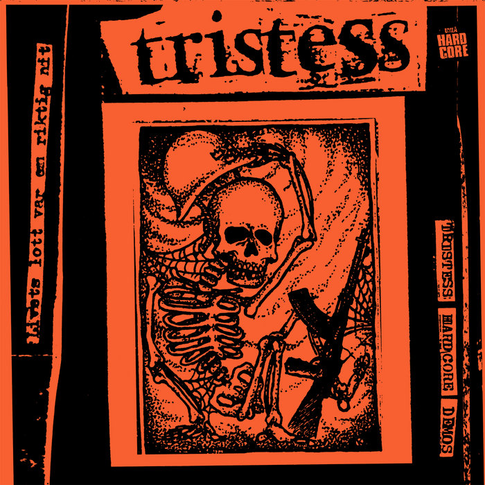 Hardcore Demos Tristess D takt Råpunk