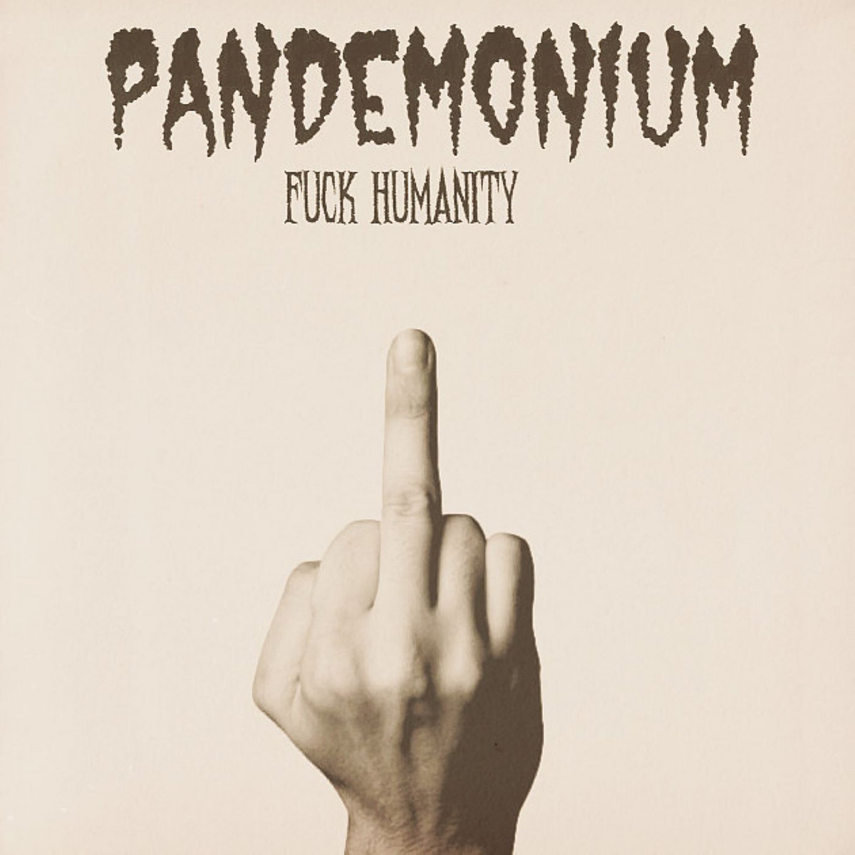 Fuck Humanity Pandaemonium