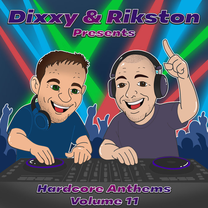 Hardcore Anthems Volume Dixxy Rikston Dixxy