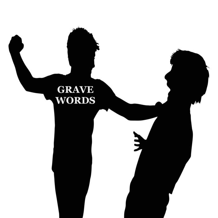 Grave Words Grave Words DuPage County Hardcore