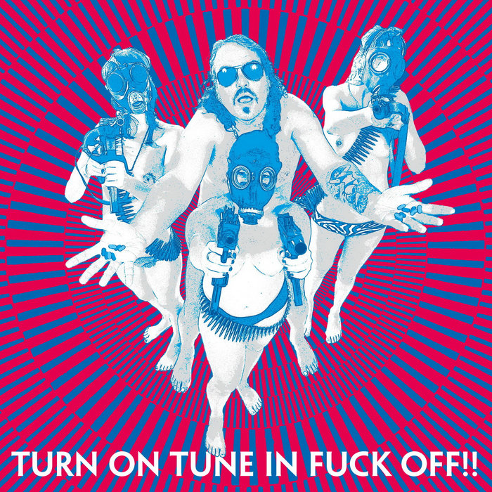 Turn On Tune In Fuck Off Dragontears Bad Afro Records