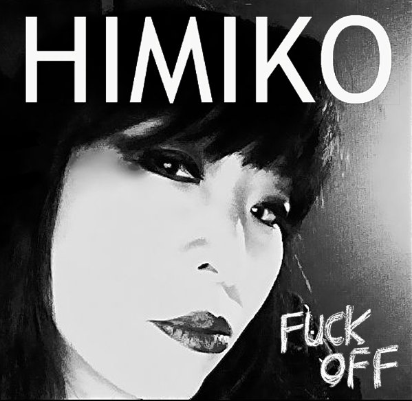 DTRASH157 Fuck Off HIMIKO D Trash Records