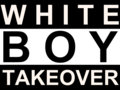 White Boy Takeover image
