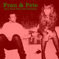 Fran & Pete Have Their Way With Xmas image