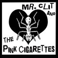 Mr. Clit & The Pink Cigarettes image