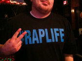 #RAPLIFE T-Shirt photo 