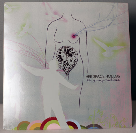 The Young Machines | Her Space Holiday | Her Space Holiday