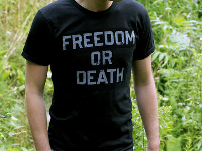 2. "VINTAGE" FREEDOM OR DEATH T-SHIRT + DIGITAL DOWNLOAD OF EGO main photo