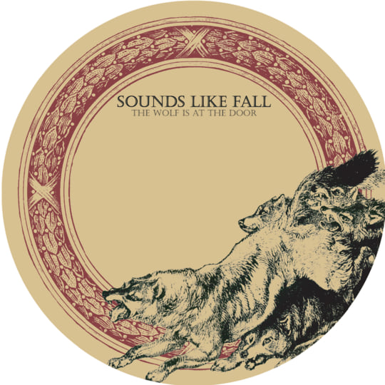 The Wolf is at the Door | Sounds Like Fall | Yer Bird Records