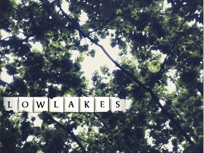 Lowlakes EP + free digital downloads main photo