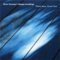 Think Blue, Count Two Chris Conway's Happy Landings
