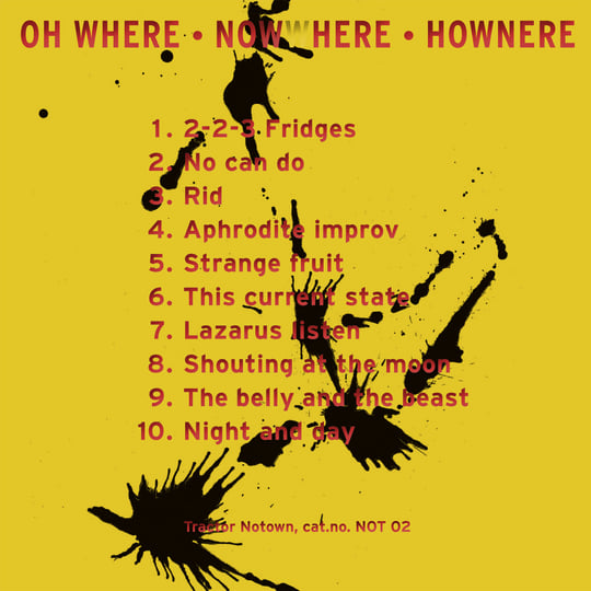 N.O.W.H.E.R.E | Cannibales & Vahinés | G.W. Sok