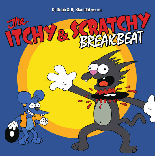 Itchy and Scratchy Breakbeat - VOL.1 | Dj Dimé / Dj Skandal