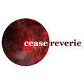 Cease Reverie image
