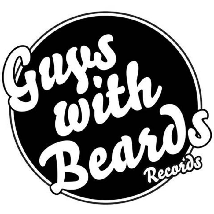 Guys With Beards Records cover