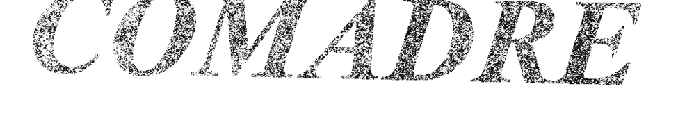 Comadre Comadre comadre comadre