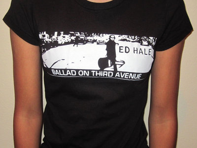 Ed Hale "Ballad On Third Avenue" t-shirt + Digital Album main photo