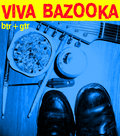 Viva Bazooka image