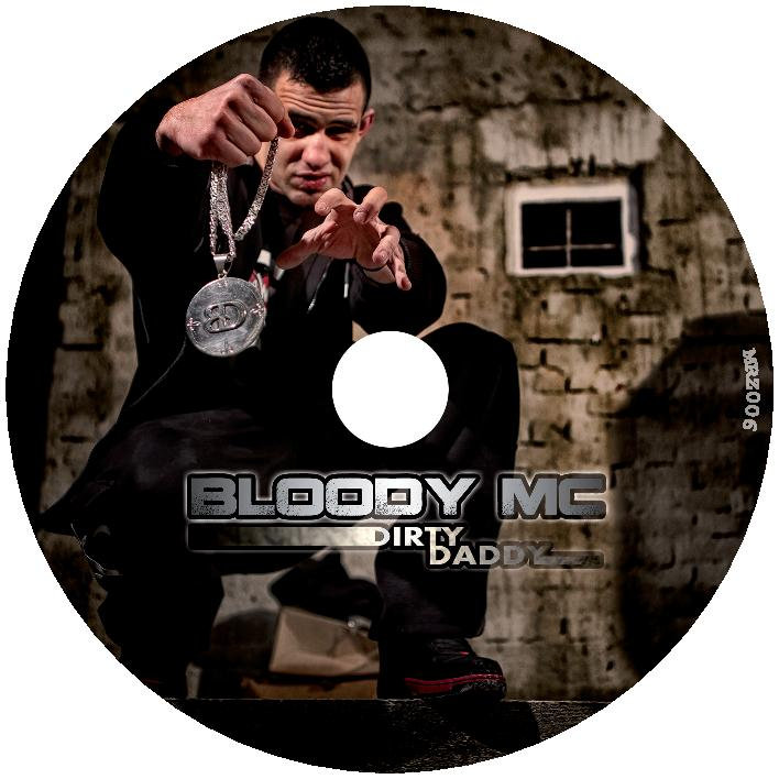 Dirty Daddy | Bloody MC | BloodyMC & Ella Music
