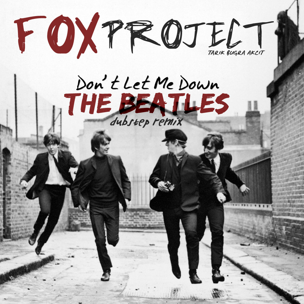 Don't Let Me Down (The Beatles Dubstep Remix) | Buura