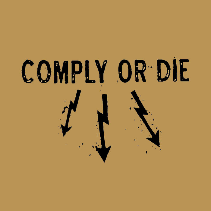 Comply Or Die cover