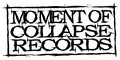 Moment Of Collapse Records image