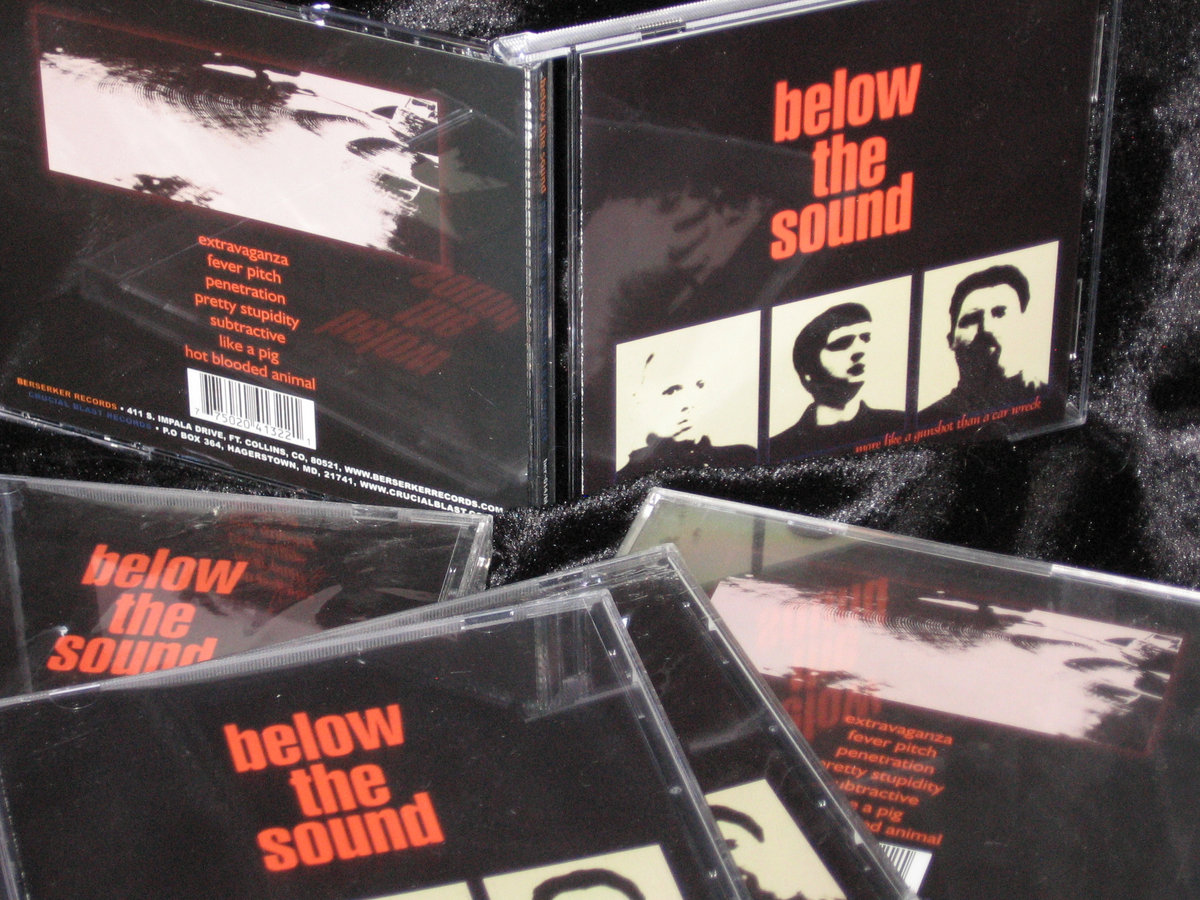 More Like A Gunshot Than A Car Wreck | BELOW THE SOUND